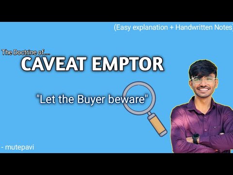 Caveat Emptor • Buyer beware • Easy explanation • Mutepavi