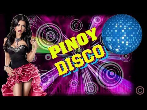 DISCO PINOY PARTIES REMIX 2020 Best Of OPM Tagalog Disco Remix Collection 2020