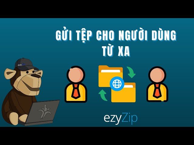 📤 Cách Gửi File Đến Người Dùng Từ Xa Miễn Phí Trực Tuyến