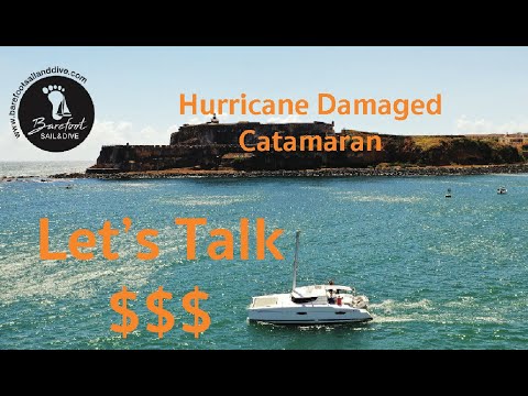Why did we buy a Hurricane Damaged Boat and How Much Did it Cost! (S2 E21 Barefoot Sail and Dive)