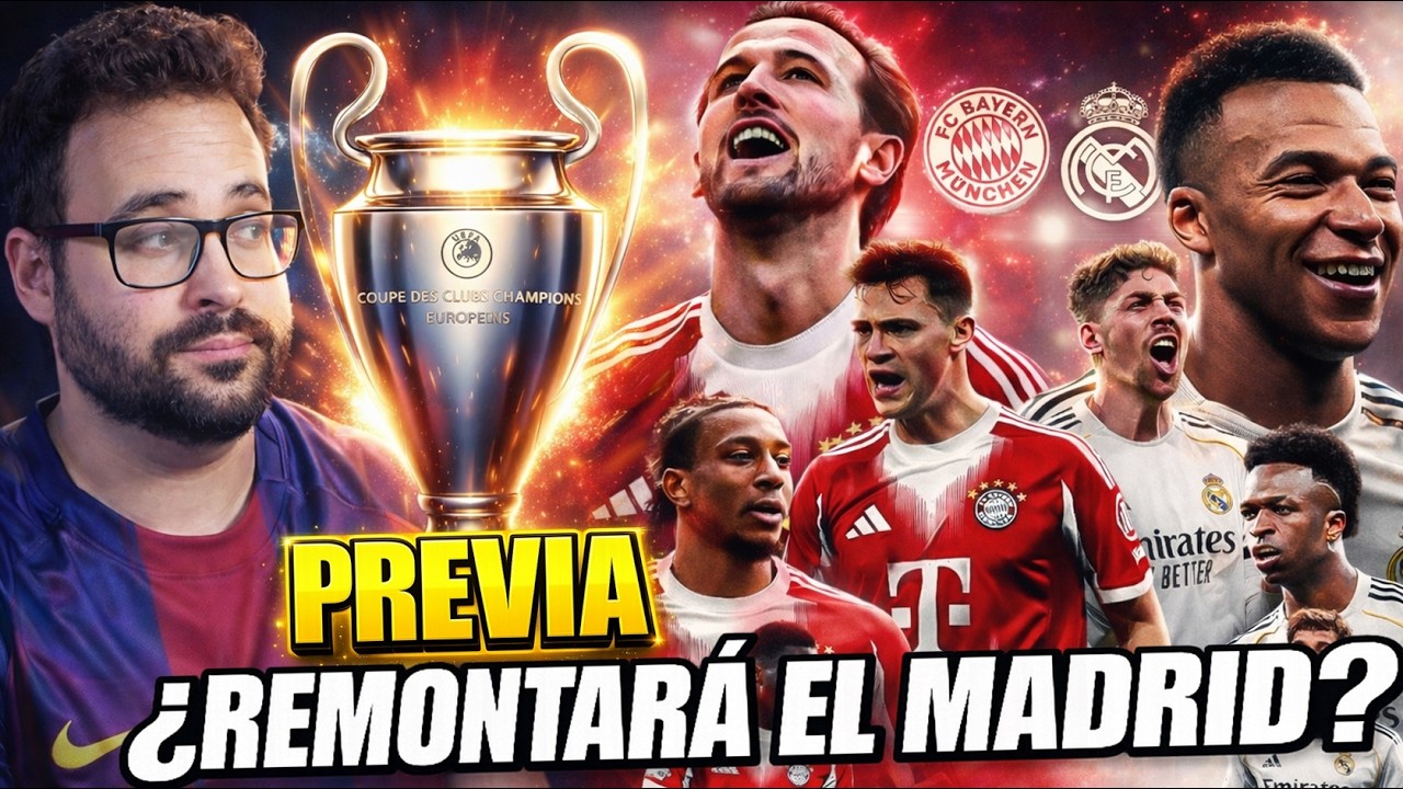 PREVIA BAYERN VS REAL MADRID ¿REMONTARÁN?