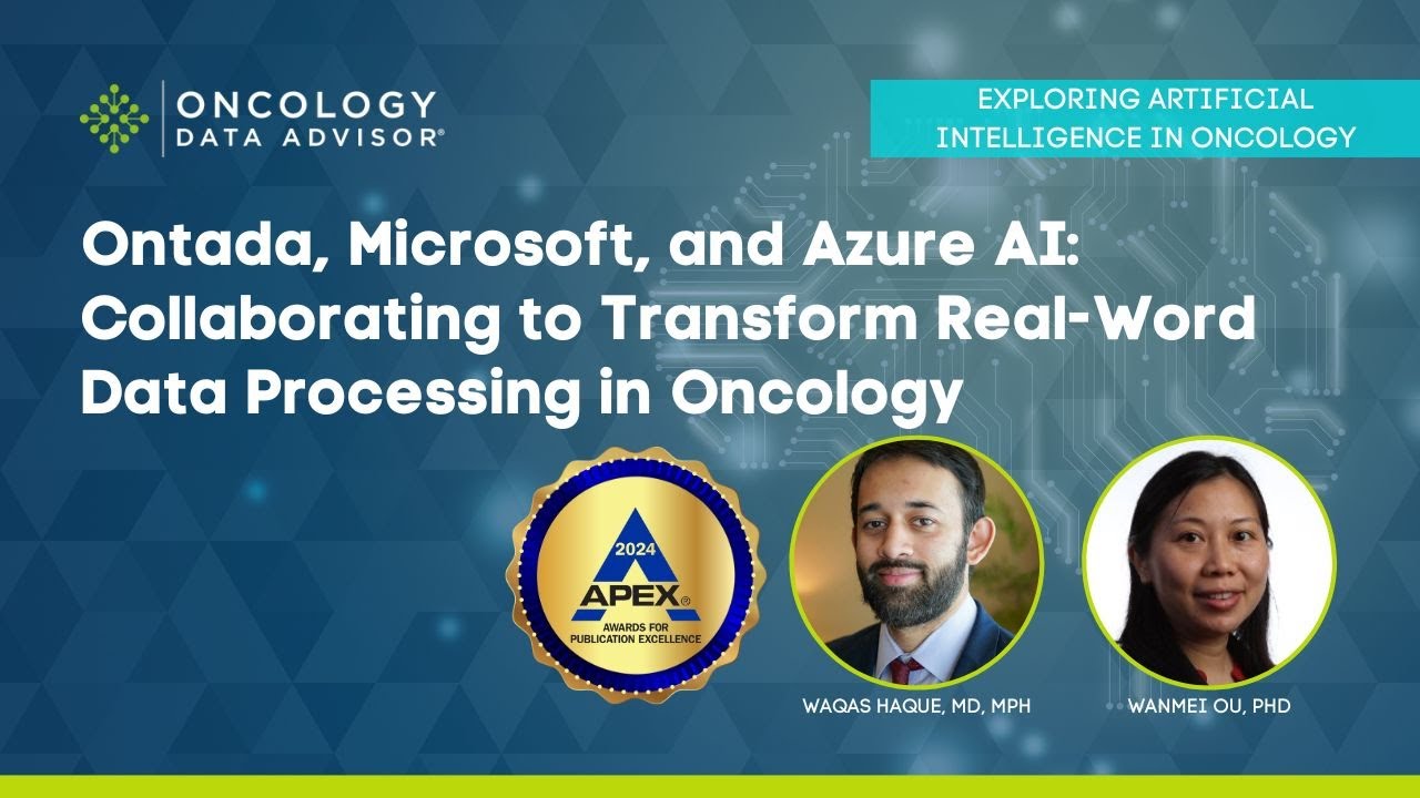Ontada, Microsoft, and Azure AI: Transforming Real-Word Data Processing in Oncology
