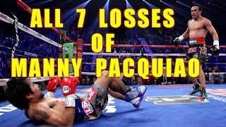Manny Paquiao 7 Lose Fight (pacman all losses)