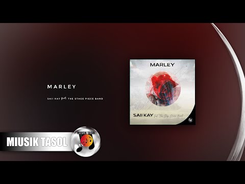 Saii Kay - Marley (ft. The Stage Piece Band)
