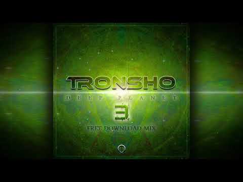Tronsho - Deep Planet 03 MIX - 2018