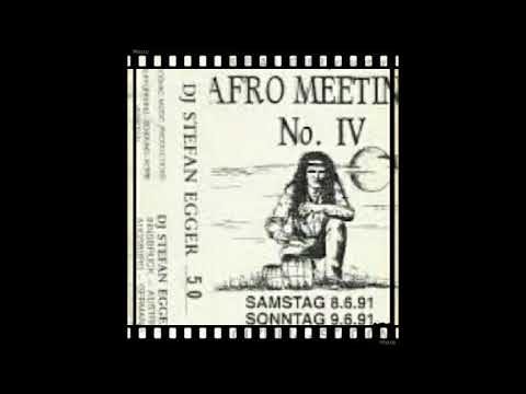 DJ Stefan Egger - Afro Meeting  IV - Tape N° 50 - (1991)