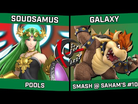 Soudsamus (Palutena) vs Galaxy (Bowser) - Smash @ Saham's #10
