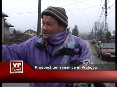 Prospecţiuni seismice în Prahova