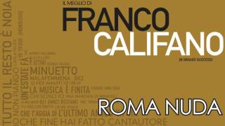 Franco Califano - Roma Nuda - Il meglio della musica Italiana