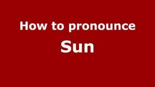 How to pronounce Sūn