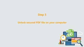 How to Unlock Secured PDF File after Locked out of It
