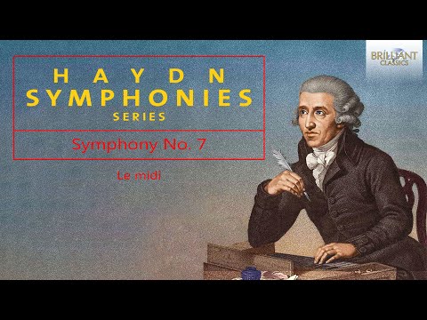 Haydn: Symphony No. 7 in C Major 'Le midi'