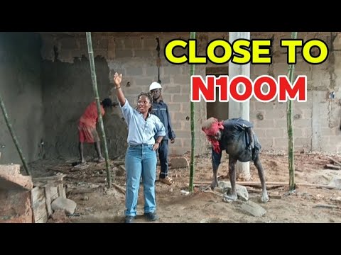 This Is SCARY!! We've Spent Close to N100M on Our Duplex, Yet We Are Not Done