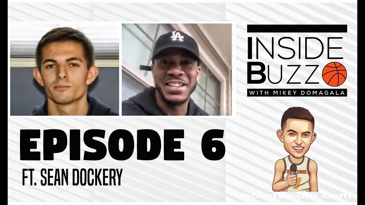 Sean Dockery - EP6 - Inside Buzz With Mikey Domagala