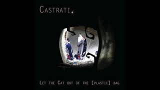 Download lagu Castrati - Let The Cat Out Of The Plastic Bag (2009) Deathrock, Gothic Rock -    France mp3