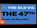 The 47th | Old Vic | Trailer