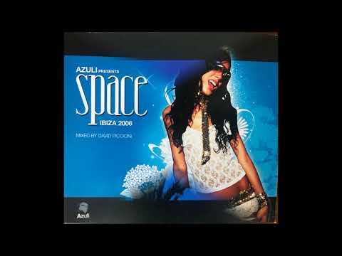 Azuli Presents Space 2006 Mixed By DJ Piccioni(full album)