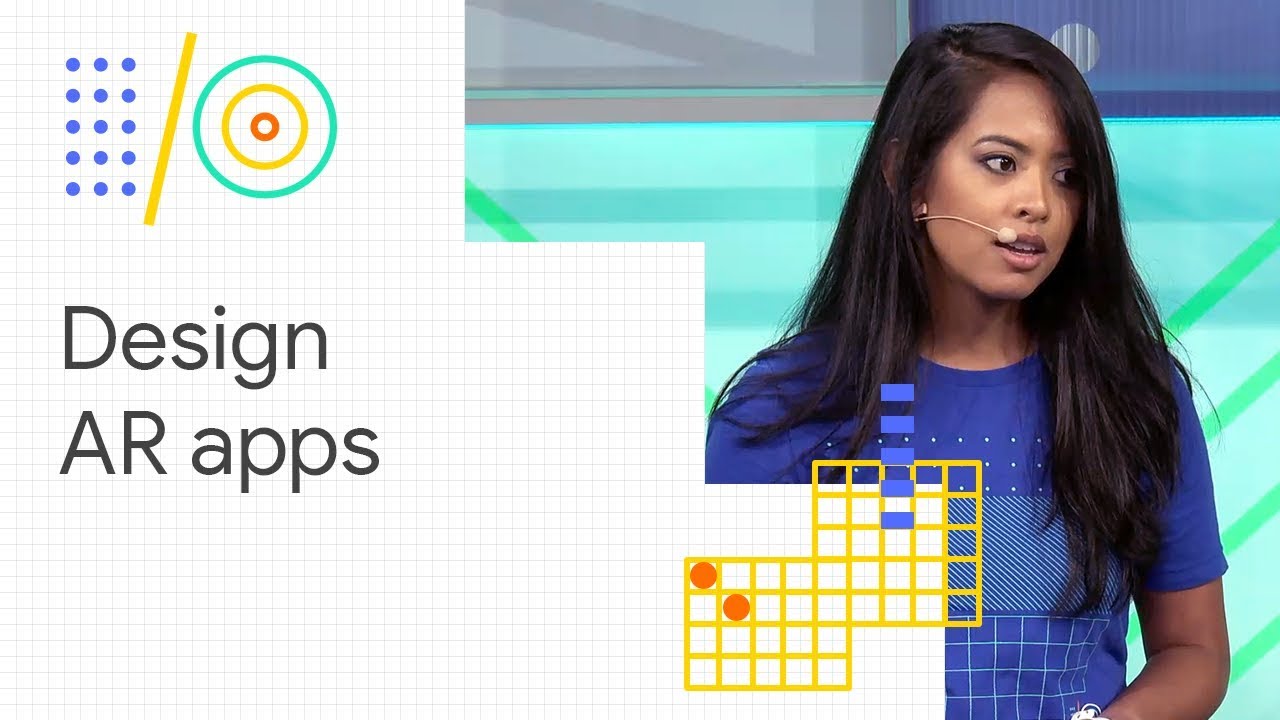 Best practices to design AR applications (Google I/O '18)