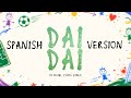 Shakira, Burna Boy - Dai Dai (Spanish Version - Official Lyric Video)