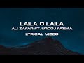Laila O Laila (Lyrical Video) | Ali Zafar ft Urooj Fatima | Lightingale Records