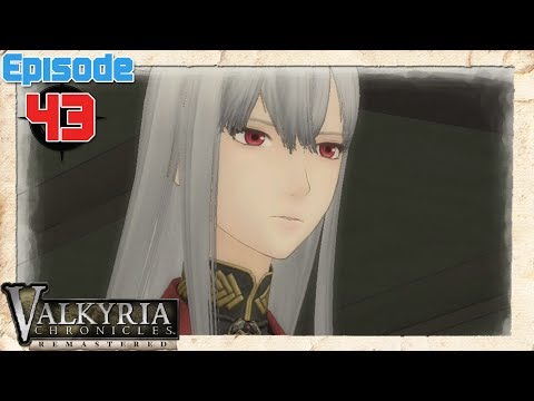 Valkyria Chronicles Playthrough Ep 43: Behind Her Blue Flame (Pt I)