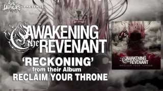 Awakening The Revenant - Reckoning (NEW!) [HQ]