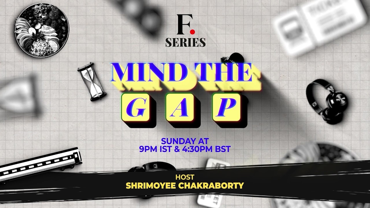 Mind the Gap | Firstpost Series
