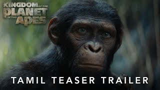 Kingdom of the Planet of the Apes | Tamil Teaser Trailer | In cinemas soon