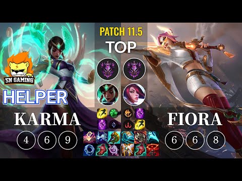 SN Helper Karma vs Fiora Top - KR Patch 11.5