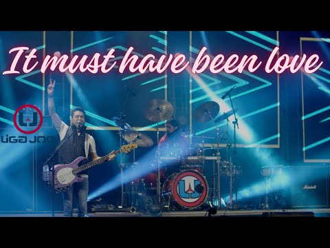 Liga Joe - It Must Have Been Love (Roxette) - OUÇA NO SPOTIFY!