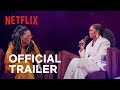 Michelle Obama & Oprah Winfrey | The Light We Carry | Official Trailer | Netflix