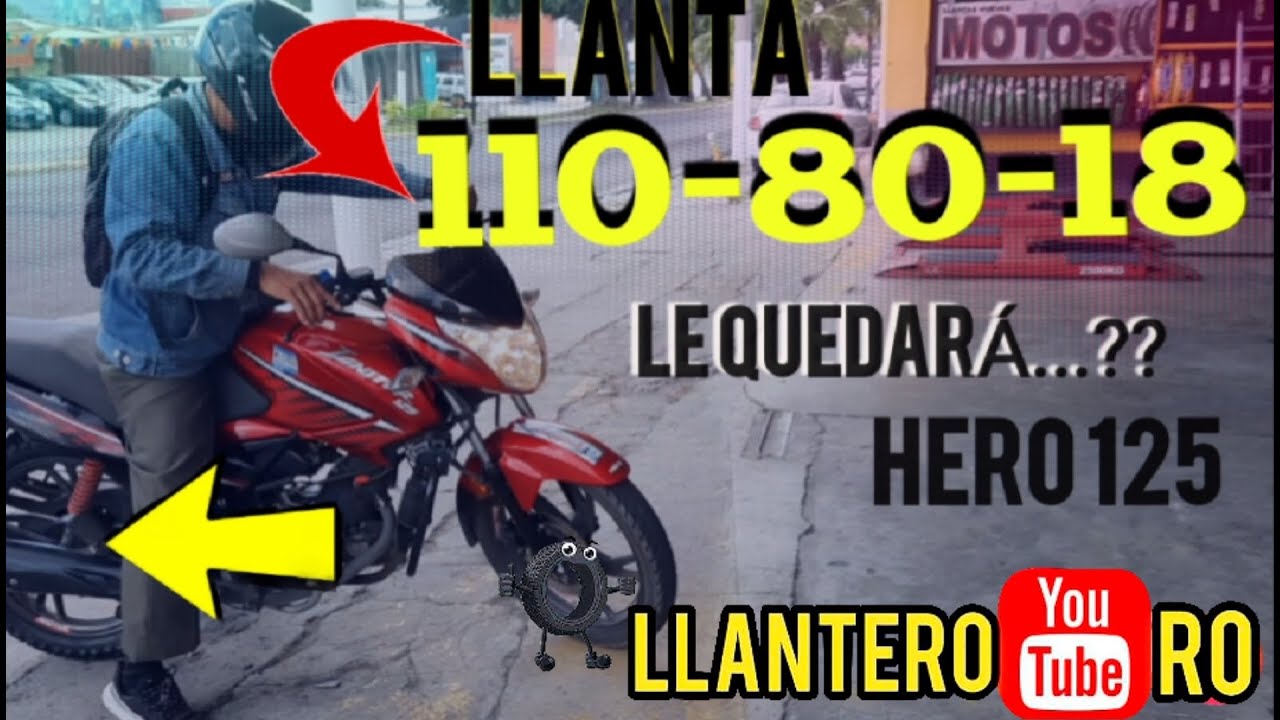 Watch LLANTAS PARA MOTO 90-90-18 Vs. 110-80-18 🤔 ¿LE QUEDARÁ Á HERO 125 || LLANTERO YOUTUBERO Now LLANTAS PARA MOTO 90-90-18 Vs. 110-80-18 🤔 ¿LE QUEDARÁ Á HERO 125 || LLANTERO YOUTUBERO