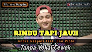 Download lagu Rindu tapi jauh - karaoke duet tanpa vokal cewek dangdut koplo mp3