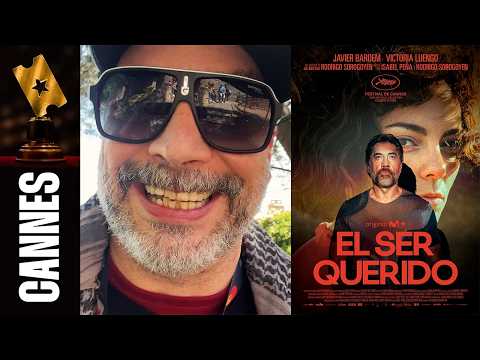 Cannes 2026 | SOROGOYEN brilla con 'EL SER QUERIDO' y unos estelares JAVIER BARDEM y VICTORIA LUENGO