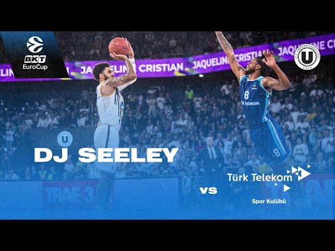 HIGHLIGHTS | DJ Seeley vs. Turk Telekom Ankara