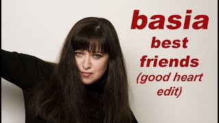 Basia - Best Friends (Good Heart Edit)