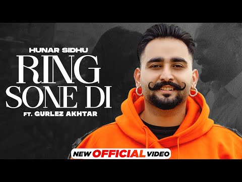 Poster Ring Sone Di Lyrics – Hunar Sidhu