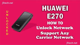 How to Unlock Huawei E270 Modem