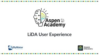 Aspen Academy: LiDA User Experience