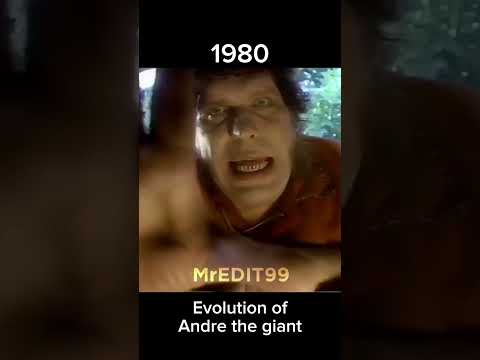 Andre the giant Evolution