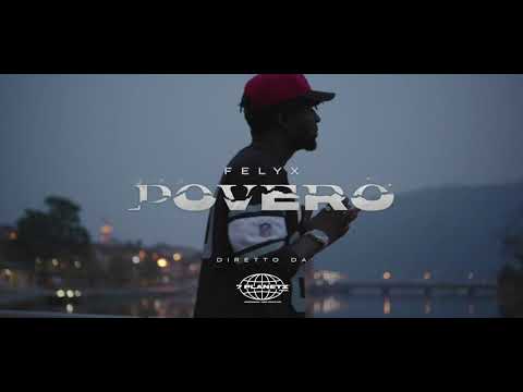FELYX - POVERO (OFFICIAL VIDEO)