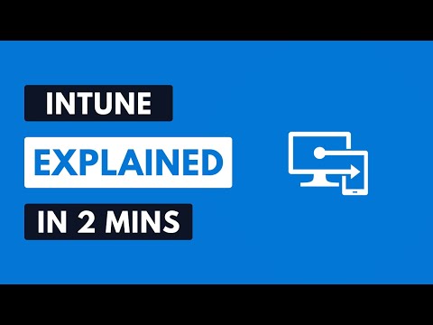 What is Microsoft Intune?