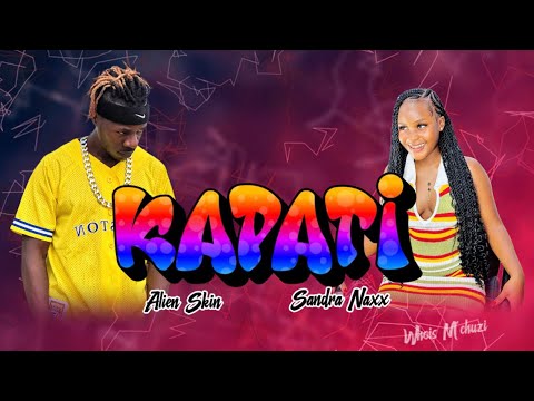 KAPATI - Alien Skin X Sandra NAXX ( Official Lyrics Video )
