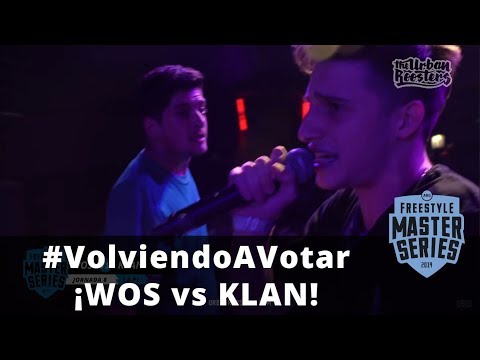 #VolviendoAVotar ¡WOS vs KLAN! - FMS 2018