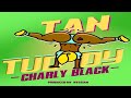 Charley Black Tan Tuddy