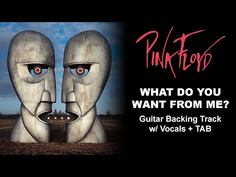 What Do You Want From Me? - Pink Floyd | Guitar Backing Track with vocals & Tab