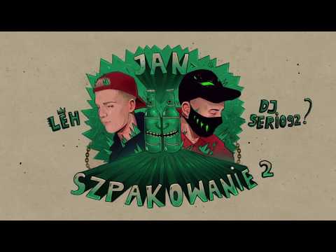Jan Szpakowanie 2 feat. DJ Serio92 prod. Leh