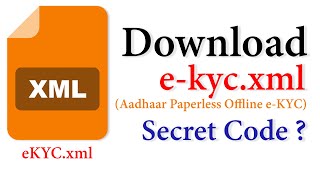 Offline e-KYC (Aadhaar Paperless)Download | Share Code