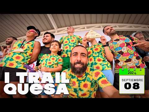 🏃♂️ I TRAIL DE QUESA 🤷♂️