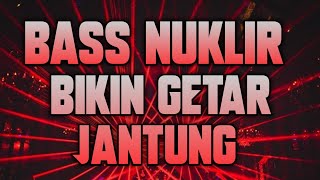 Download lagu DJ TERBARU 2023 FULL BASS ( BASS NUKLIR BIKIN GETAR JANTUNG ) mp3